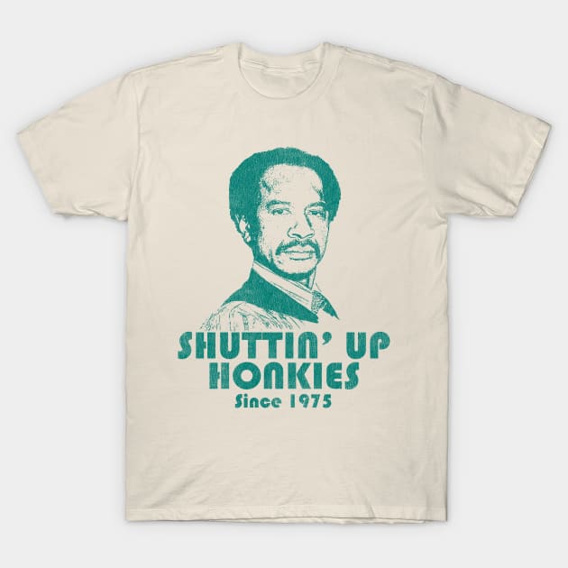 Shutting Up Honkies Since 1975 Worn T-Shirt by Alema Art